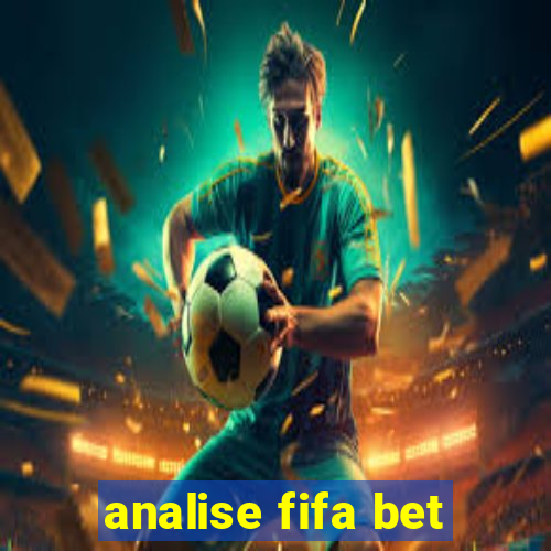 analise fifa bet